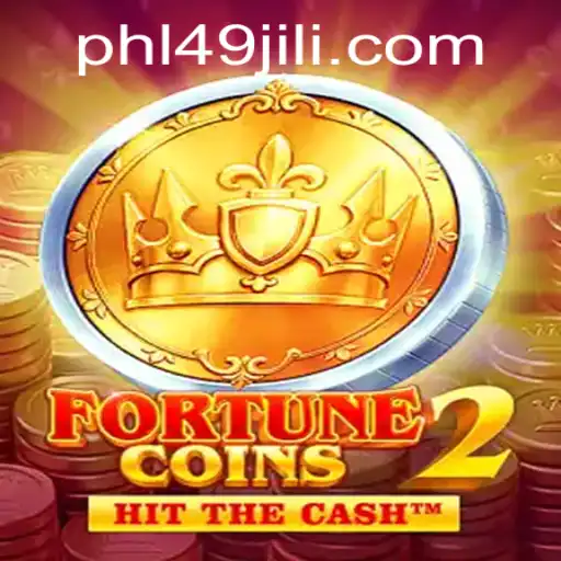 Explore the Adventure of FortuneCoins2 and Unravel the Mystery of 49JILI PHL