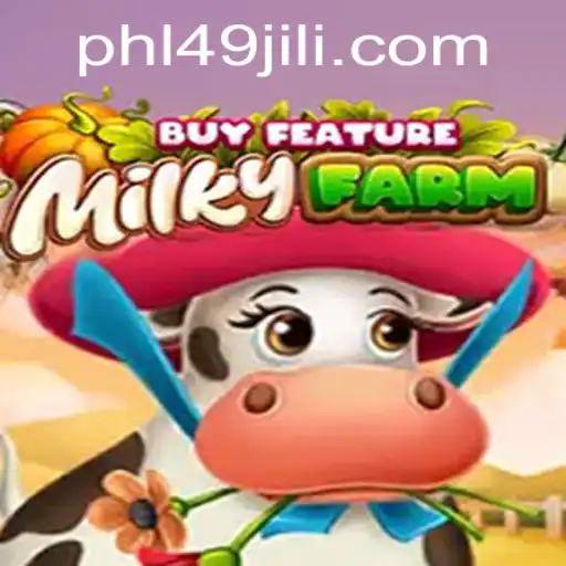 Exploring MilkyFarmBuyFeature: An Intriguing Adventure in the 49JILI PHL Universe